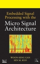 Embedded Signal Processing with the Micro Signal Architecture (0471738417) cover image