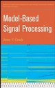 Model-Based Signal Processing (0471236322) cover image