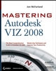 Mastering Autodesk VIZ 2008 (0470144823) cover image