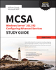 MCSA Windows Server 2012 R2 Configuring Advanced Services Study Guide: Exam 70-412 (1118870123) cover image