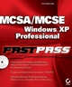 MCSA / MCSE: Windows XP Professional Fast Pass (0782143628) cover image