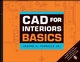 CAD for Interiors Basics, with DVD (0470185732) cover image