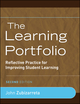 The Learning Portfolio: Reflective Practice for Improving Student Learning, 2nd Edition (0470623632) cover image