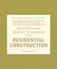 Architectural Graphic Standards for Residential Construction, 2nd Edition (0470395834) cover image