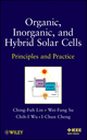Organic, Inorganic and Hybrid Solar Cells: Principles and Practice (1118168534) cover image