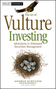 The Art of Vulture Investing: Adventures in Distressed Securities Management (0470872640) cover image