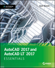 AutoCAD 2017 and AutoCAD LT 2017: Essentials (1119243343) cover image