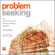 Problem Seeking: An Architectural Programming Primer, 5th Edition | Wiley
