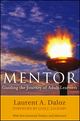 Mentor: Guiding the Journey of Adult Learners (with New Foreword, Introduction, and Afterword), 2nd Edition (1118342844) cover image