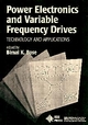 Power Electronics and Variable Frequency Drives: Technology and Applications (0780310845) cover image