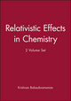 Relativistic Effects in Chemistry, Parts A - B, Set | Wiley