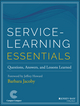 Service-Learning Essentials: Questions, Answers, and Lessons Learned (1118627946) cover image