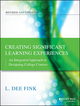 Creating Significant Learning Experiences: An Integrated Approach to Designing College Courses, Revised and Updated (1118124251) cover image