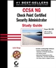 CCSA NG: Check Point Certified Security Administrator Study Guide: Exam 156-210 (VPN-1/FireWall-1; Management I NG)  (0782141153) cover image