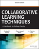 Collaborative Learning Techniques: A Handbook for College Faculty, 2nd Edition (1118761553) cover image