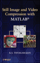 Still Image and Video Compression with MATLAB (0470484160) cover image