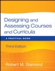 Designing and Assessing Courses and Curricula: A Practical Guide, 3rd Edition (1118045467) cover image