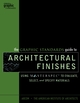 The Graphic Standards Guide to Architectural Finishes: Using MASTERSPEC to Evaluate, Select, and Specify Materials (0471227668) cover image