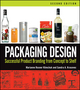 Packaging Design: Successful Product Branding From Concept to Shelf, 2nd Edition (111802706X) cover image