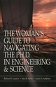 The Woman's Guide to Navigating the Ph.D. in Engineering & Science (0780360370) cover image
