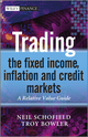 Trading the Fixed Income, Inflation and Credit Markets: A Relative Value Guide (1119960770) cover image