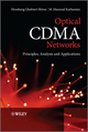 Optical CDMA Networks: Principles, Analysis and Applications (0470665173) cover image