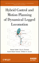 Hybrid Control and Motion Planning of Dynamical Legged Locomotion (1118317076) cover image