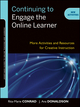 Continuing to Engage the Online Learner: More Activities and Resources for Creative Instruction (111800017X) cover image