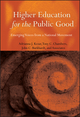 Higher Education for the Public Good: Emerging Voices from a National Movement (0470534680) cover image