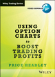 Using Option Charts to Boost Trading Profits (1118633687) cover image