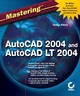 Mastering AutoCAD 2004 and AutoCAD LT 2004 (0782141889) cover image