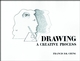 Drawing: A Creative Process (047128968X) cover image