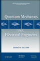 Quantum Mechanics for Electrical Engineers (0470874090) cover image