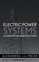 Electric Power Systems: A Conceptual Introduction (0471178594) cover image