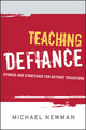 Teaching Defiance: Stories and Strategies for Activist Educators (1119137195) cover image